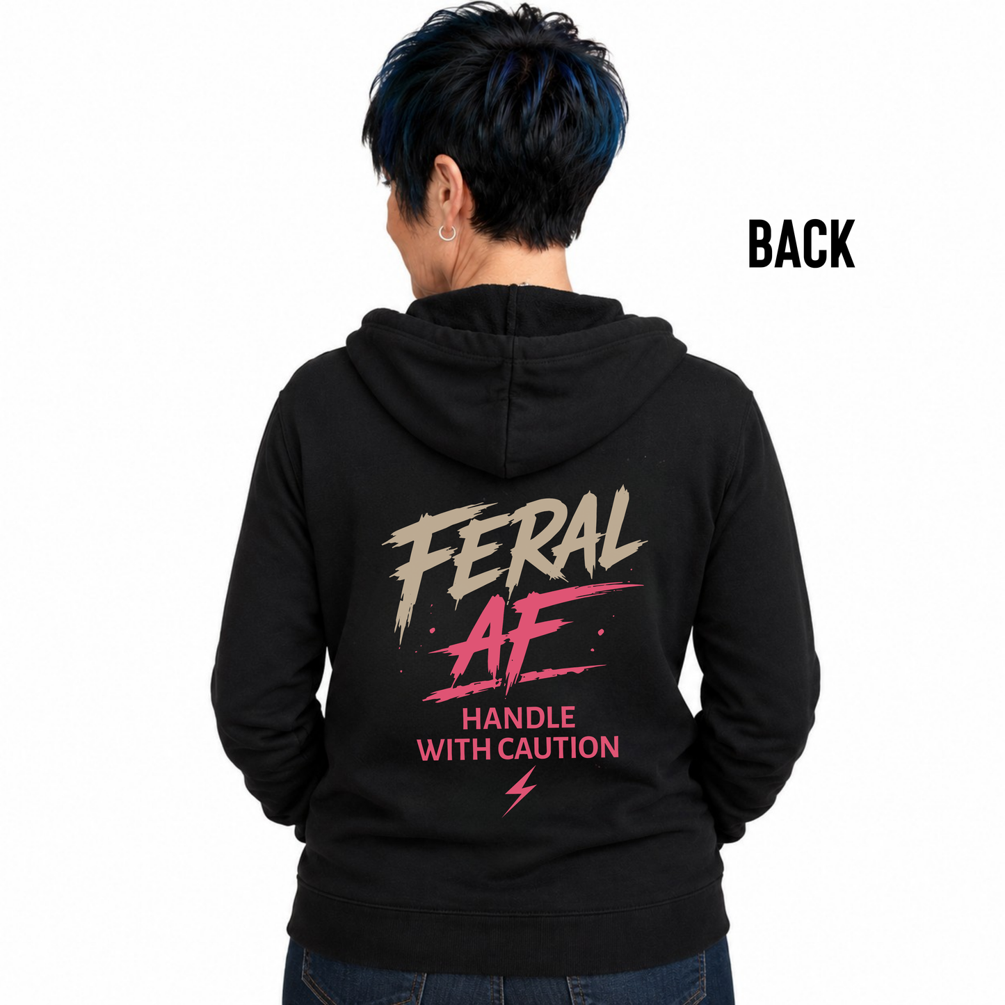 GAW Feral AF Handle With Caution Zip Up Hoodie