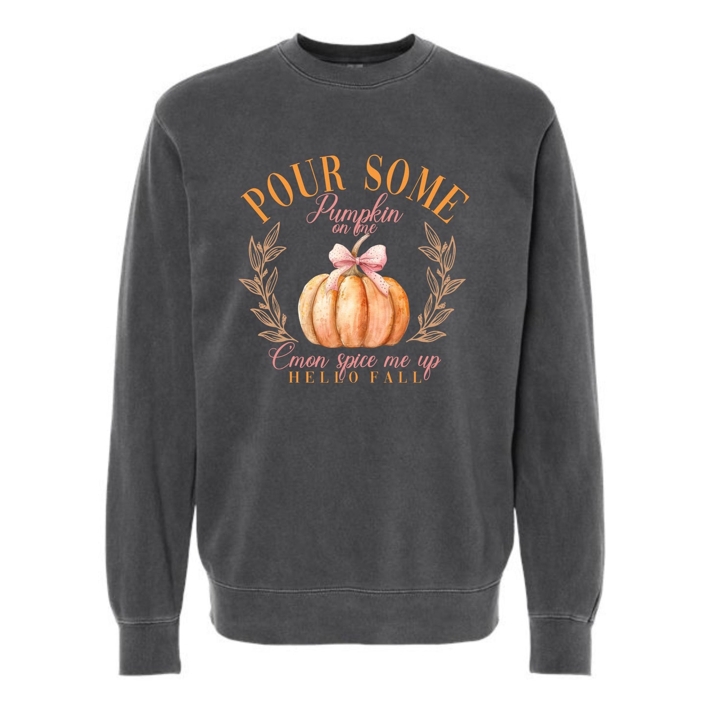 Pour Some Pumpkin On Me Graphic Crewneck Sweatshirt