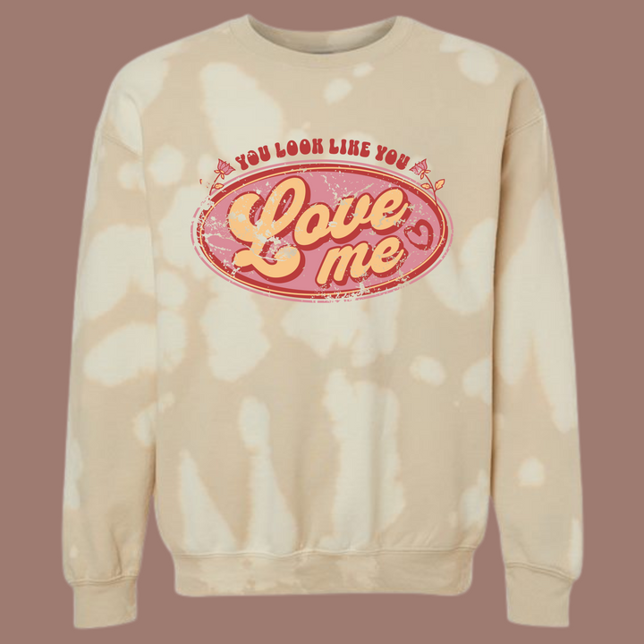 You Look Like You Love Me Graphic Crewneck Sweatshirt