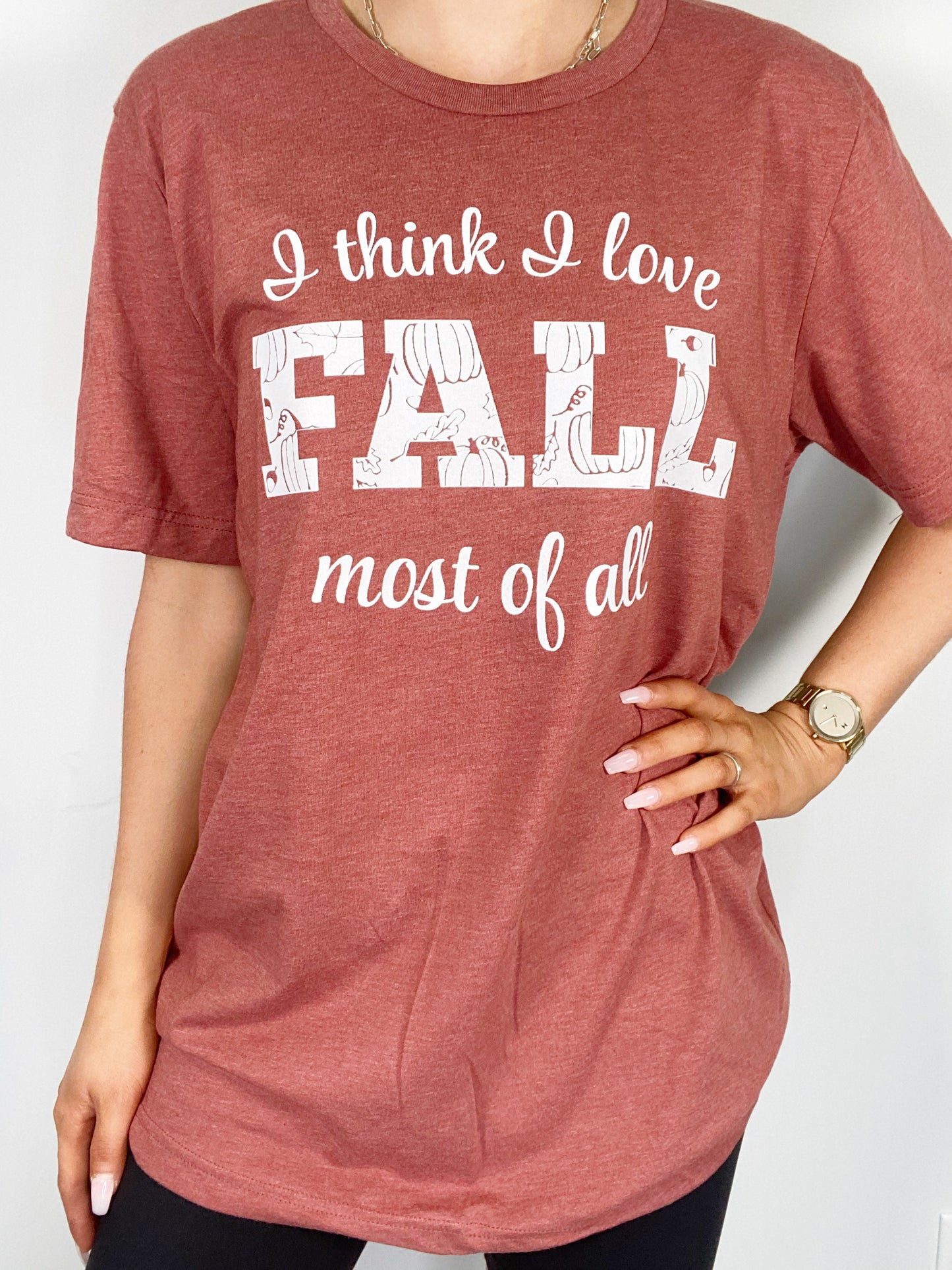 I Think I Love Fall Most Of All Graphic Tee