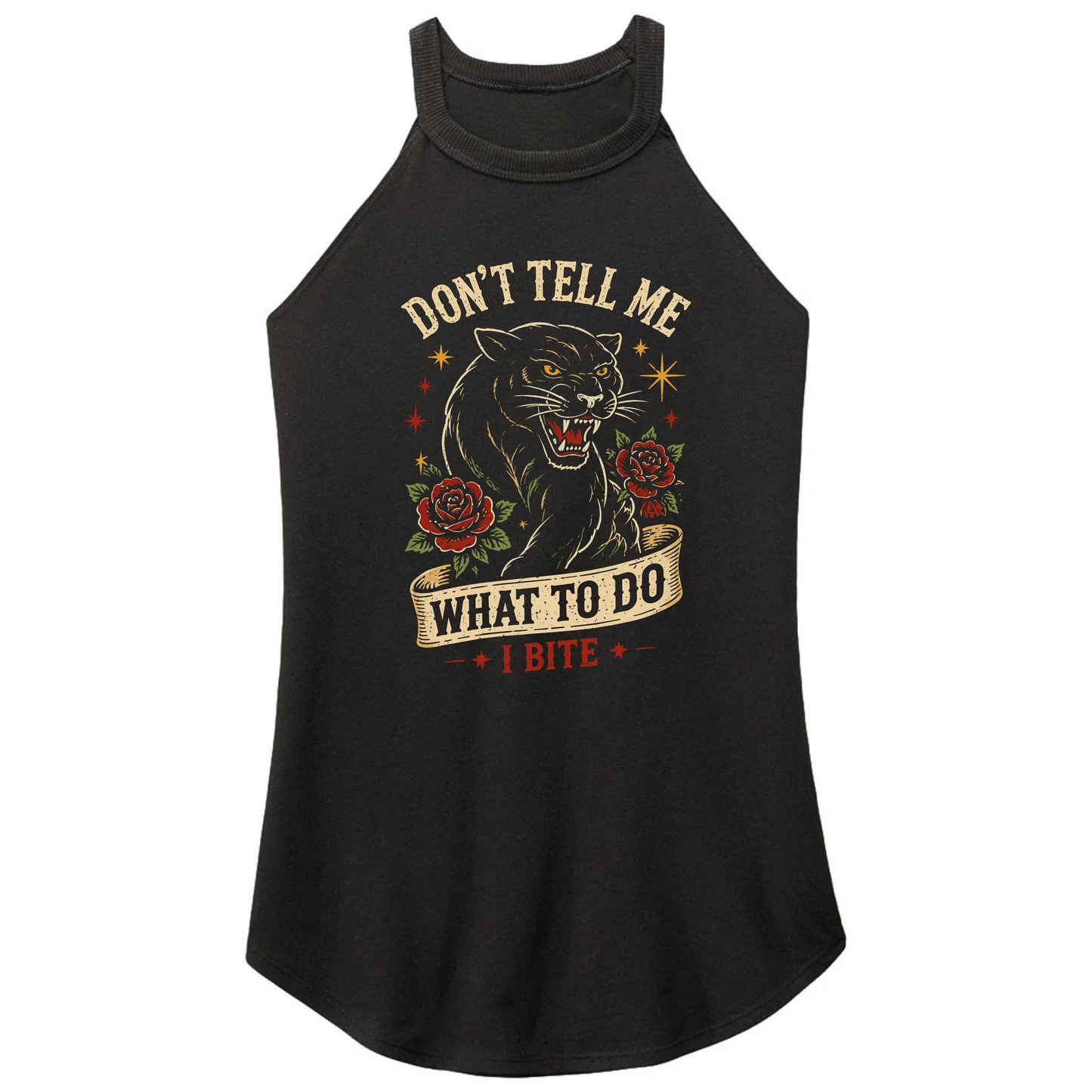 Don't Tell Me What To Do. I Bite Tee or Tank