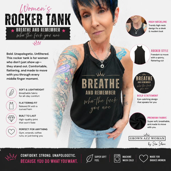 Breathe and Remember Who The F*ck You Are | Rocker Tank