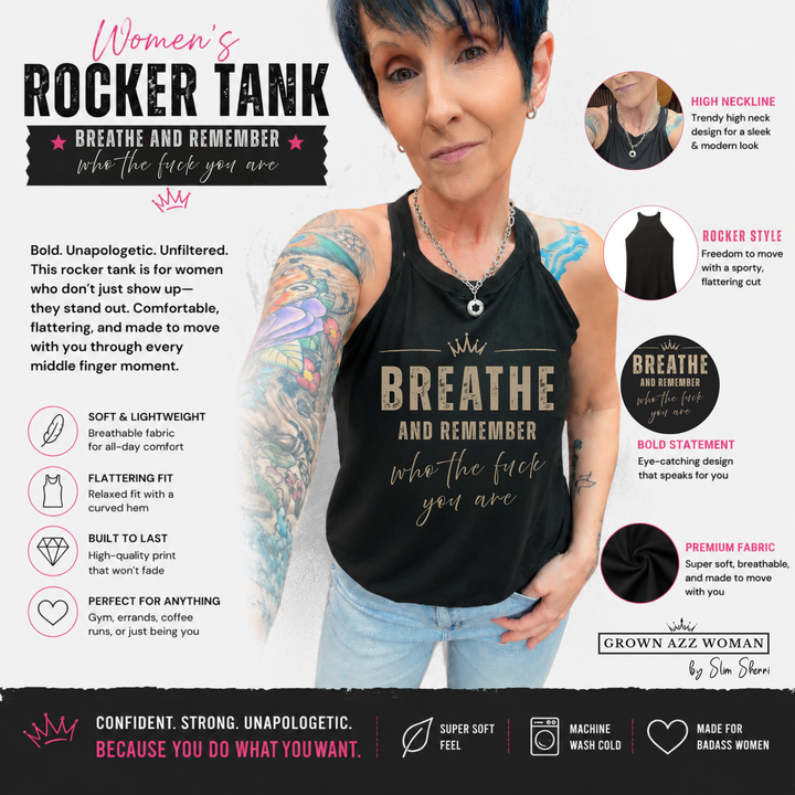 Breathe and Remember Who The F*ck You Are | Rocker Tank