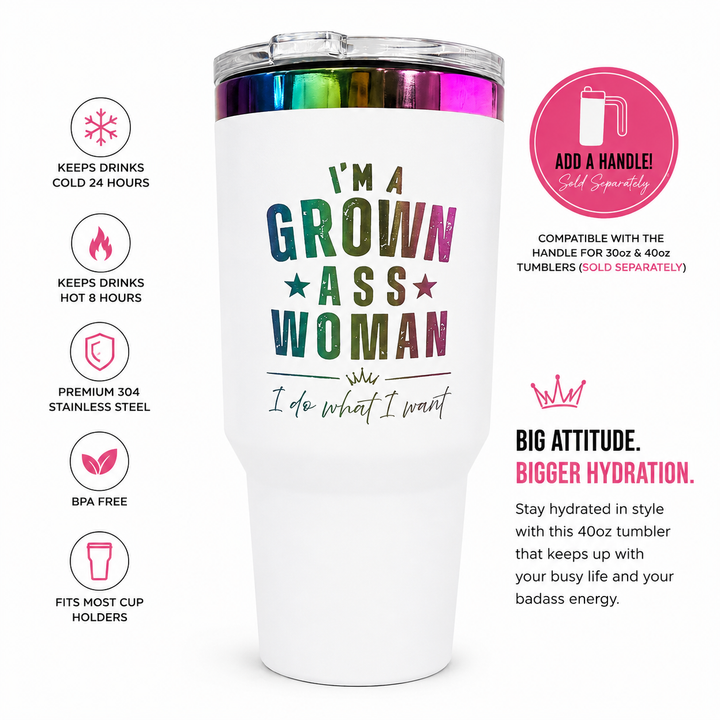 I'm A Grown Ass Woman 40 oz Prism Rainbow Tumbler