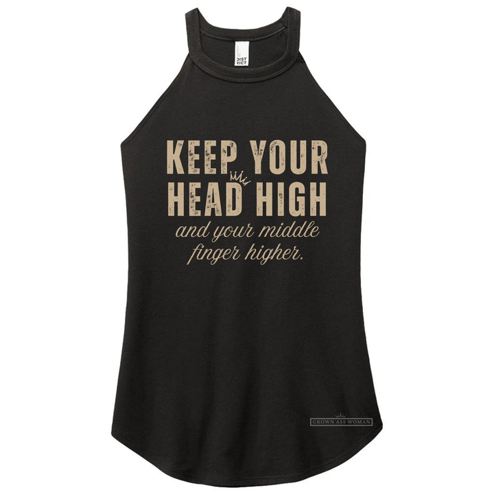 Keep Your Head High and Your Middle Finger Higher | Rocker Tank
