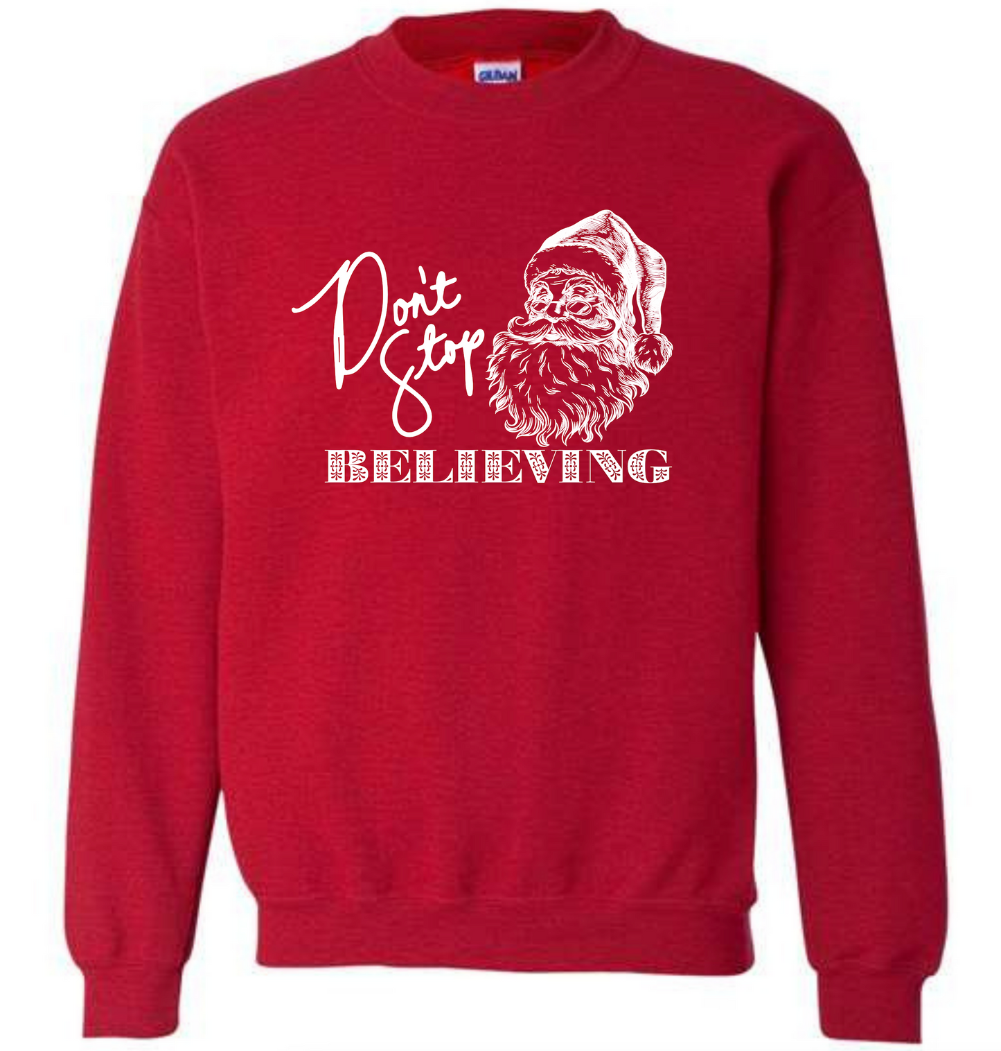 Don't Stop Believing Crewneck Sweatshirt