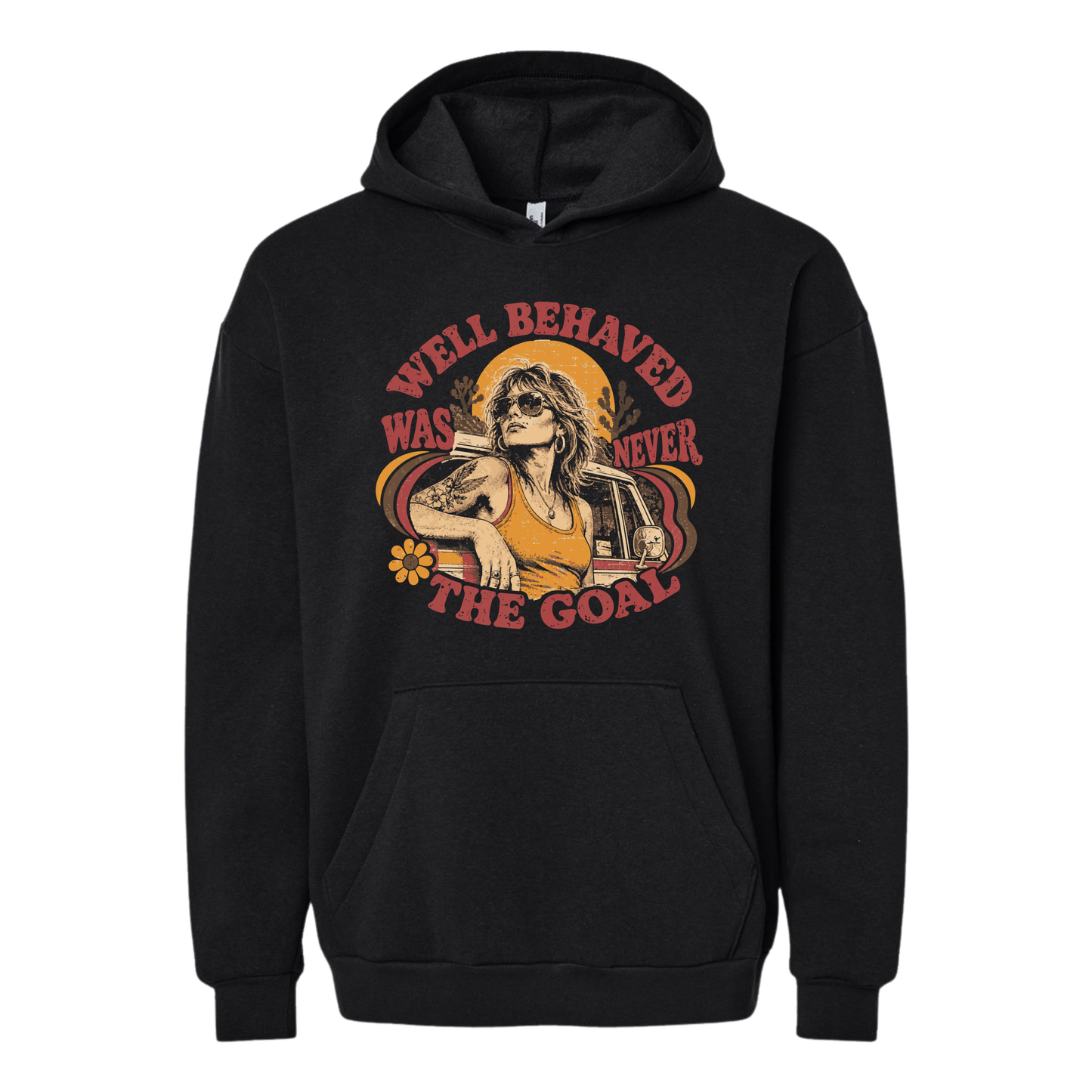 Well Behaved Was Never The Goal | Grown Azz Woman Retro Hoodie