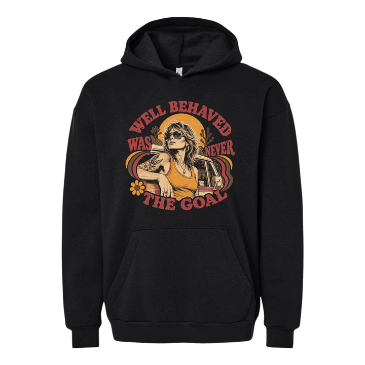 Well Behaved Was Never The Goal | Grown Azz Woman Retro Hoodie