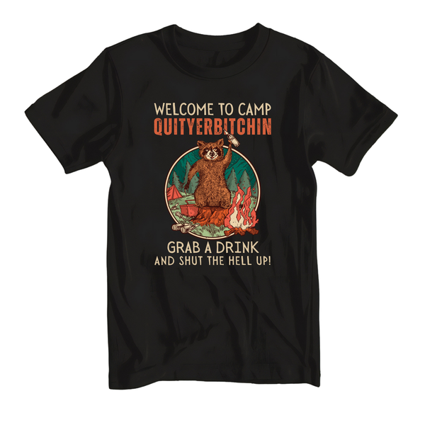 Welcome To Camp Quityerbitchin Tank or Tee