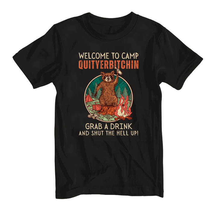 Welcome To Camp Quityerbitchin Tank or Tee