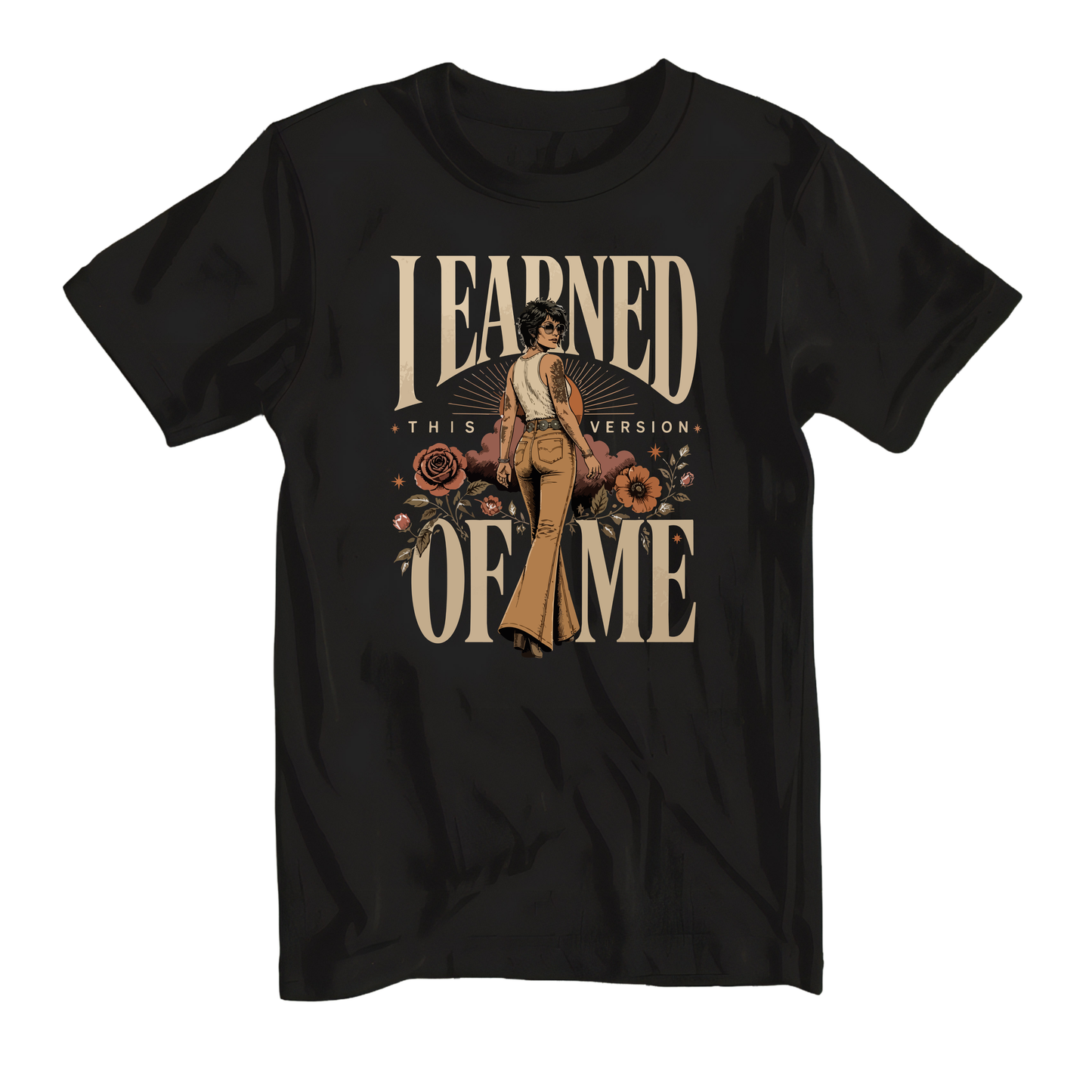 I Earned This Version Of Me Rocker Tee or Tank