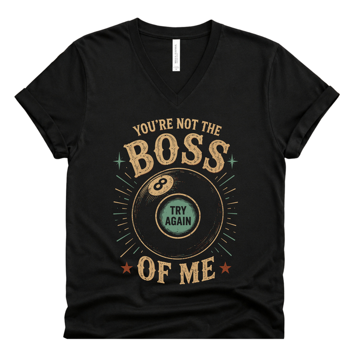 You're Not The Boss Of Me Tee or Tank