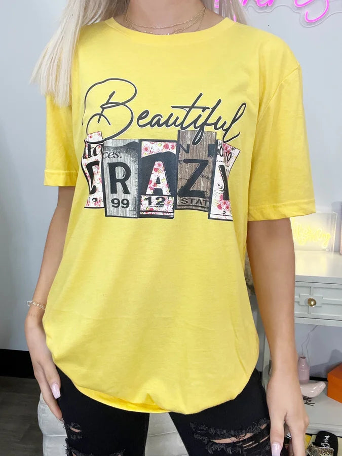 Beautiful Crazy Graphic Tee