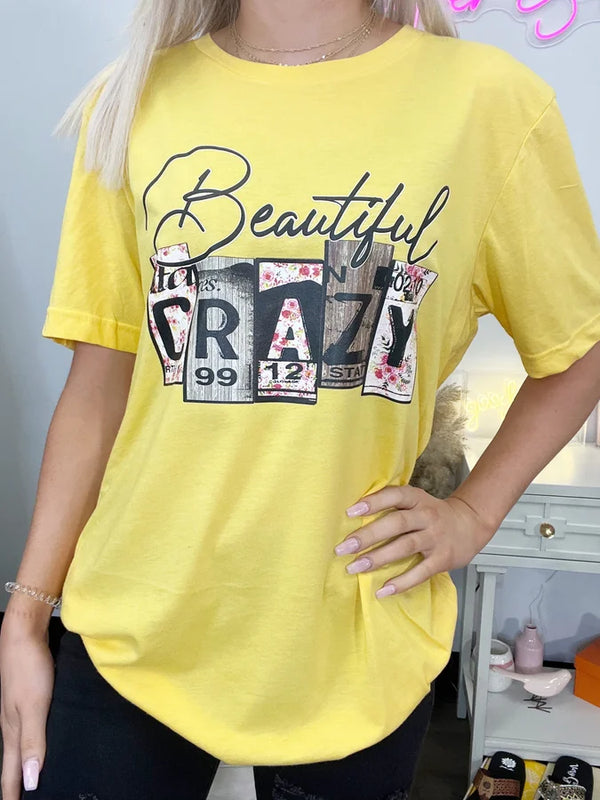 Beautiful Crazy Graphic Tee