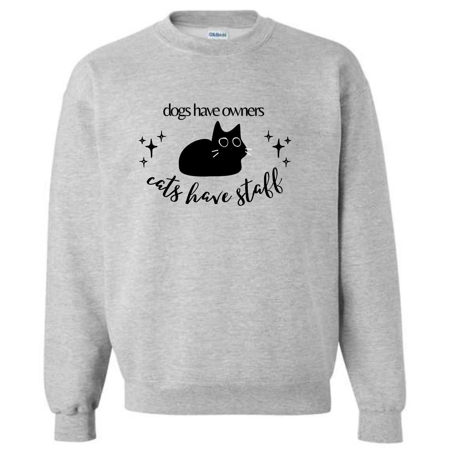 Cats Have Staff Graphic Crewneck Sweatshirt