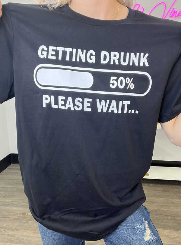 Getting Drunk Graphic Tee