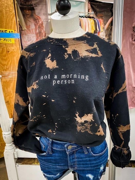 I'm Not A Morning Person Graphic Tee or Sweatshirt