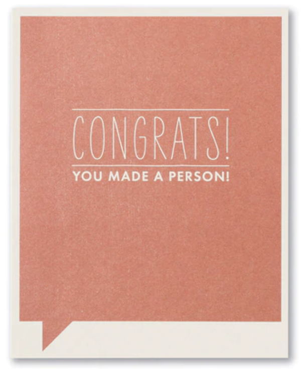 You Made a Person card