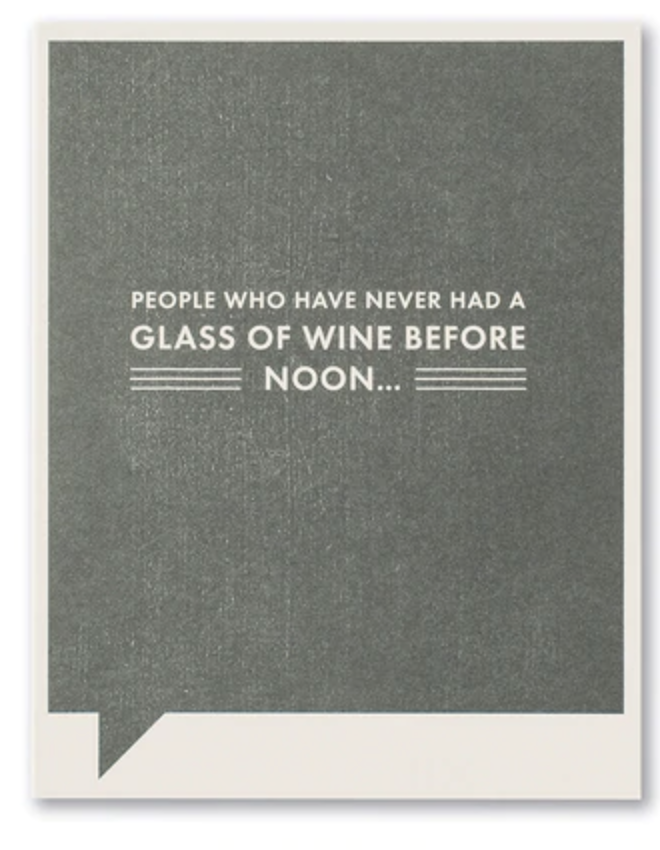 Glass of Wine Before Noon card